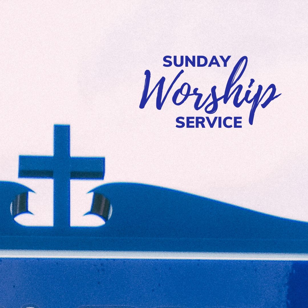 Sunday Worship Service Event