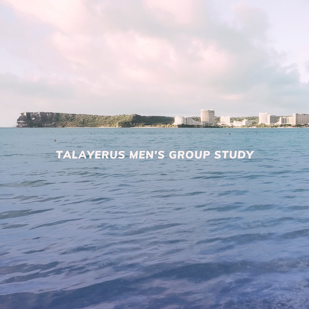 Talayerus Men's Group Study